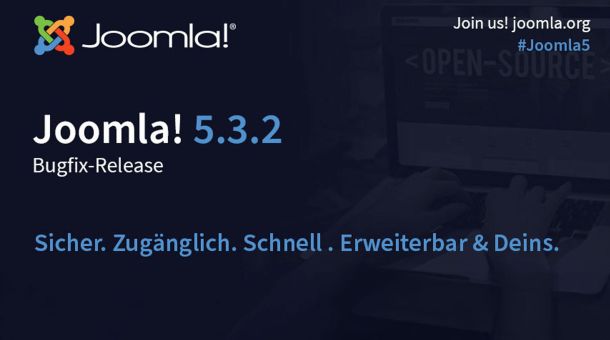 Joomla! 5.3.2 als Bugfix-Release veröffentlicht